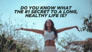 secret to living healthy