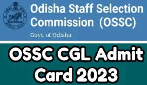 OSSC CGL Exam Date 2023