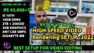 Video Thumbnail: 43000💥 Video Editing setup || Ryzen vs Intel || Edius 9 Premier high speed rendering