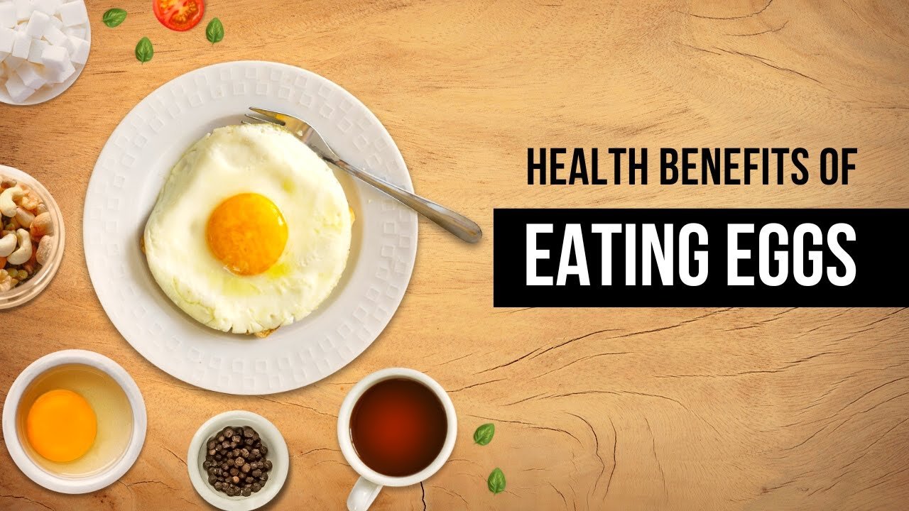 11 Health Benefits of Eating Egg